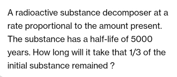growth and decay equation A radioactive substance