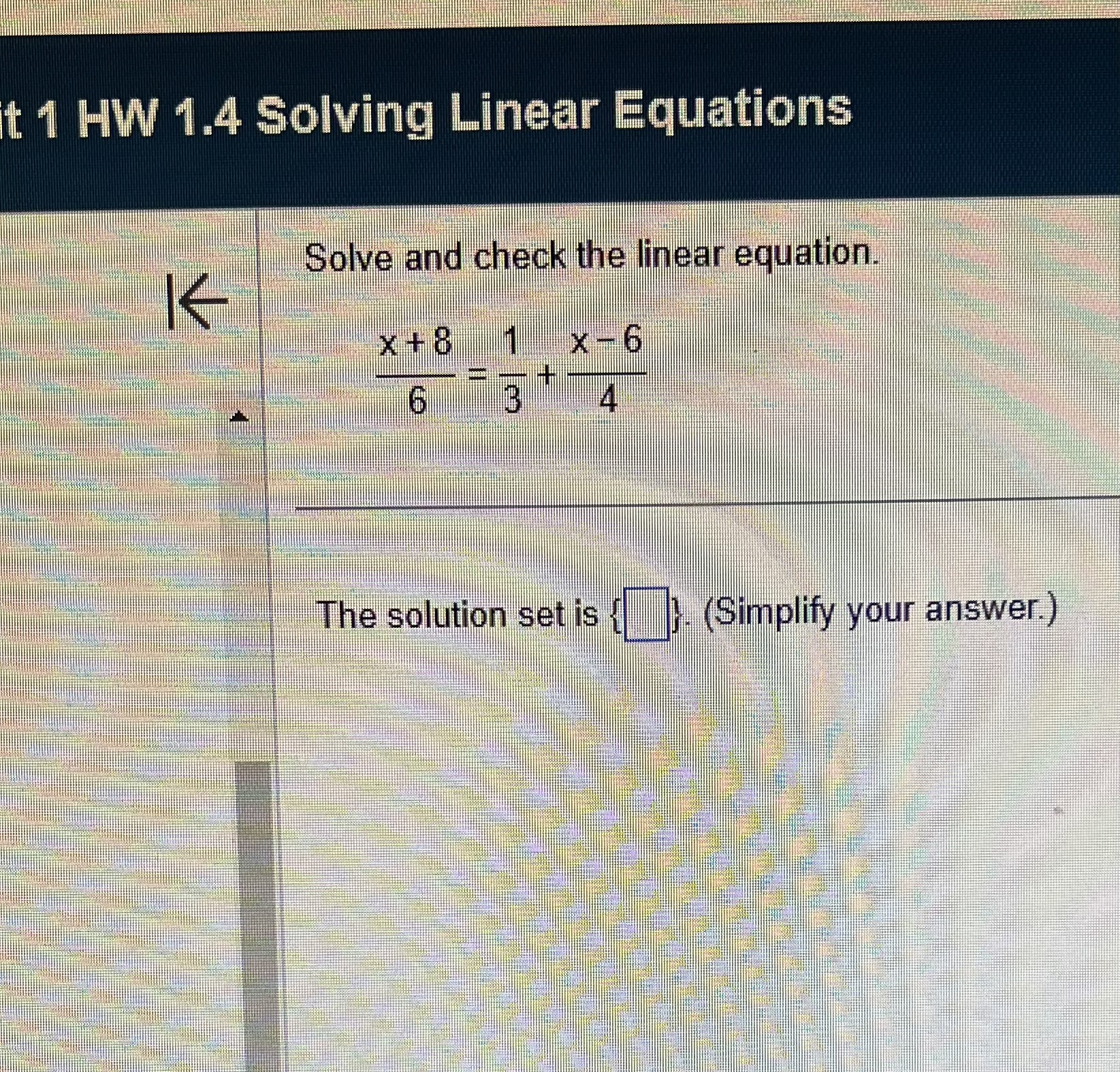 t 1 HW 1.4 Solving Linear Equations Solve and