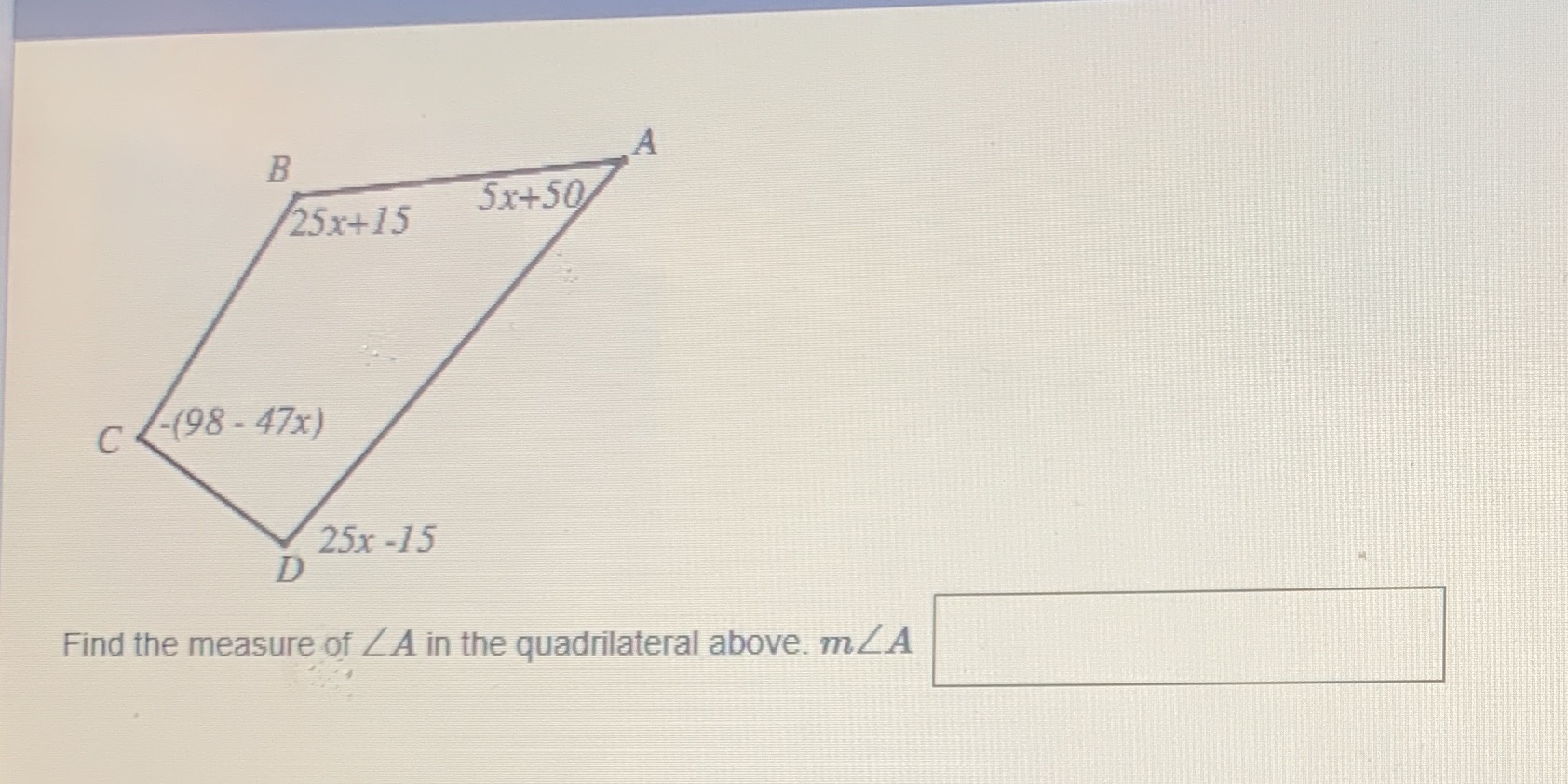 A B 25x+15 5x+50 C -(98 - 47x) 25x -15 D Find the