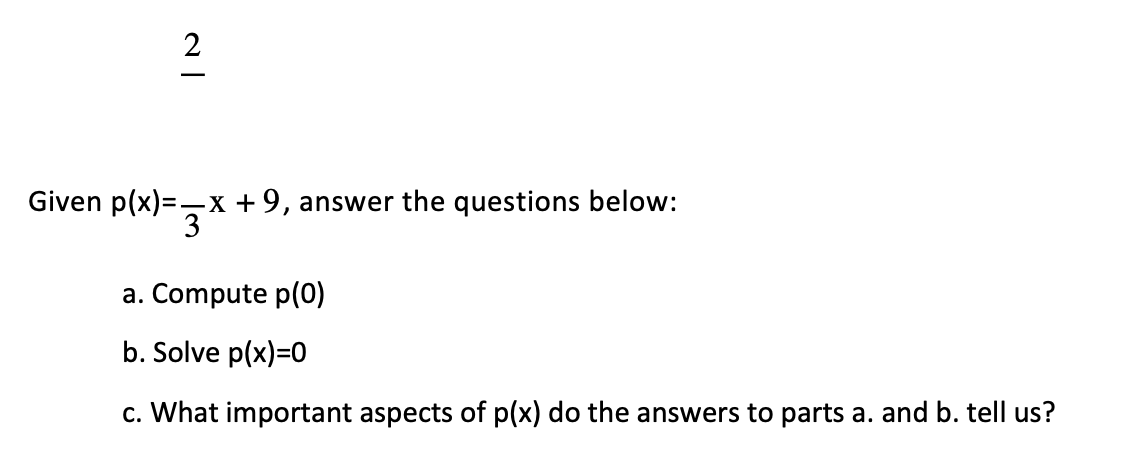 Given p(x)=x + 9, answer the questions below: a.