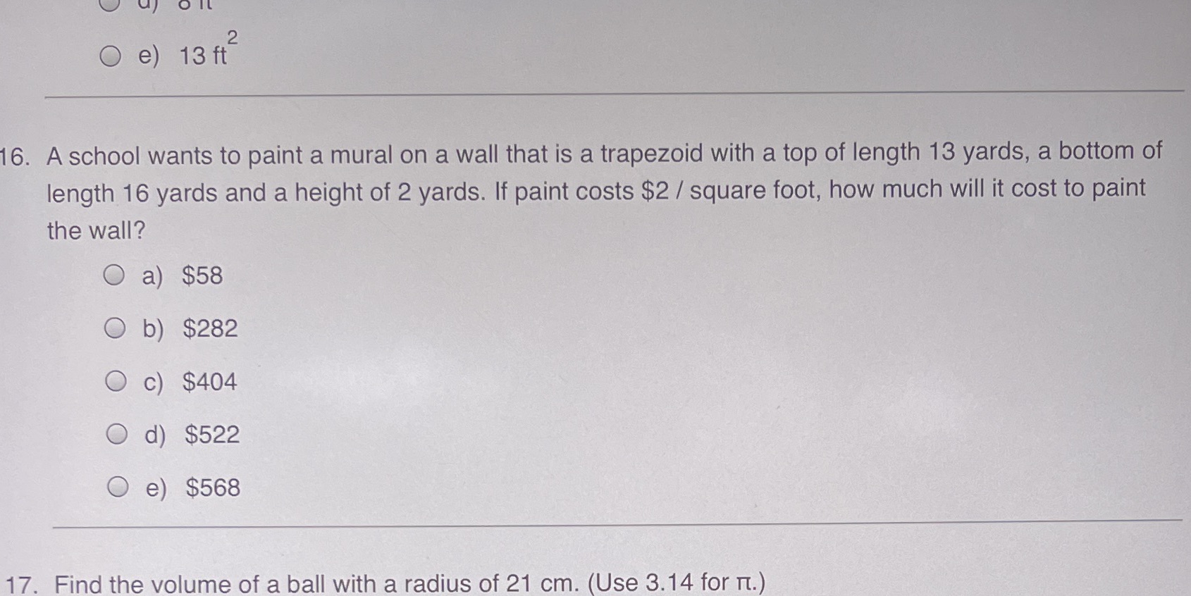 O e) 13 ft 2 16. A school wants to paint a mural