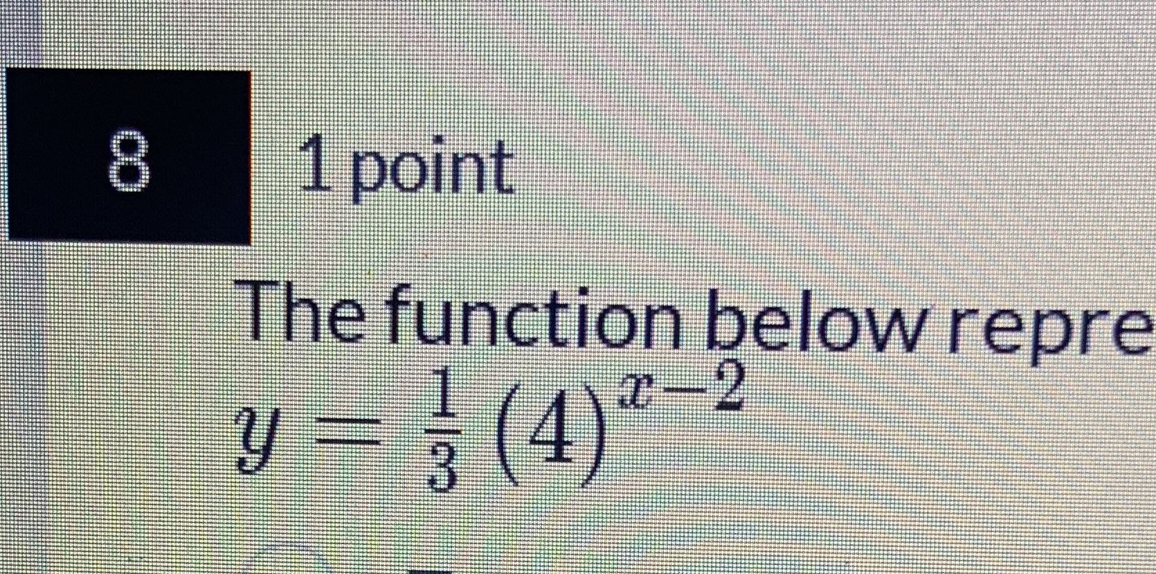Does this question show exponential growth? 8 1