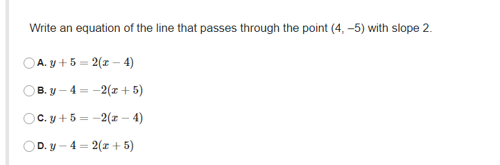 Write the point-slope form of an equation of the