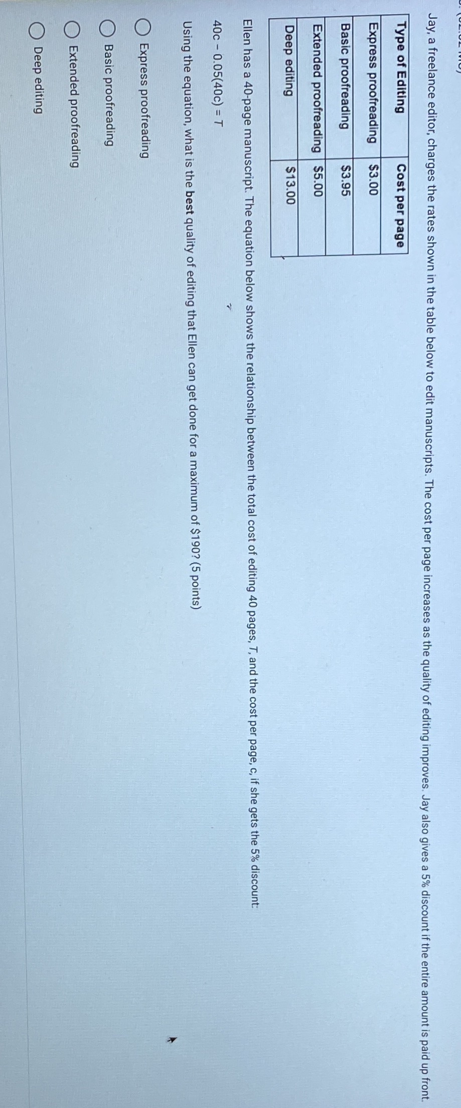 Please help Jay, a freelance editor, charges the