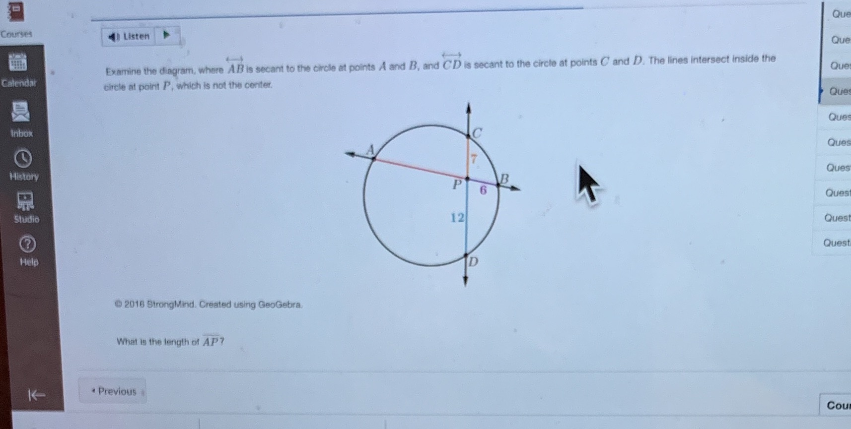 Que Courses Listen Que Examine the diagram, where