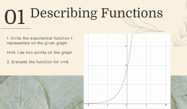 01 Describing Functions 1. Write the exponential
