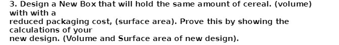 3. Design a New Box that will hold the same
