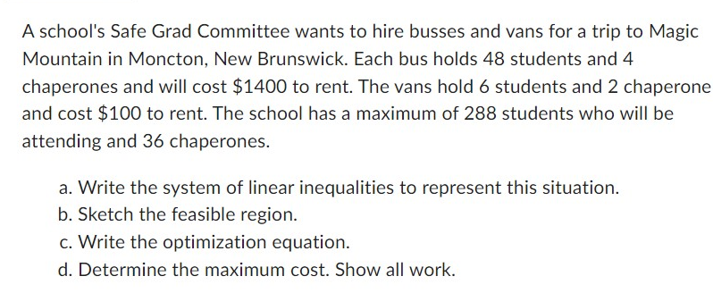 A school's Safe Grad Committee wants to hire