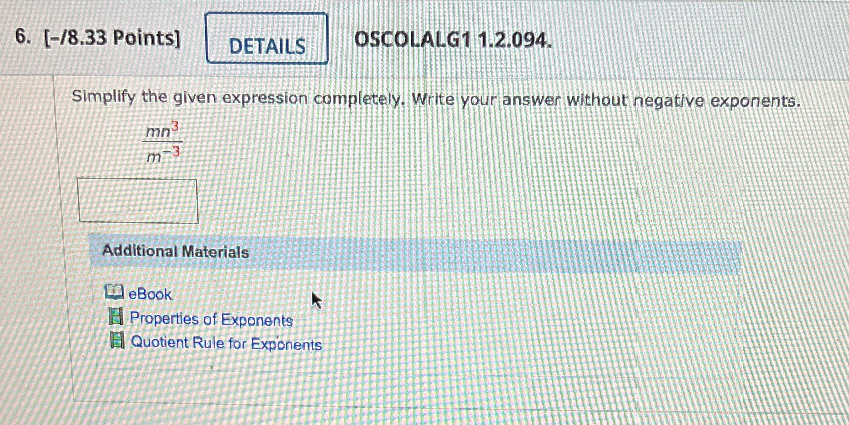 6. [-/8.33 Points] DETAILS OSCOLALG1 1.2.094.