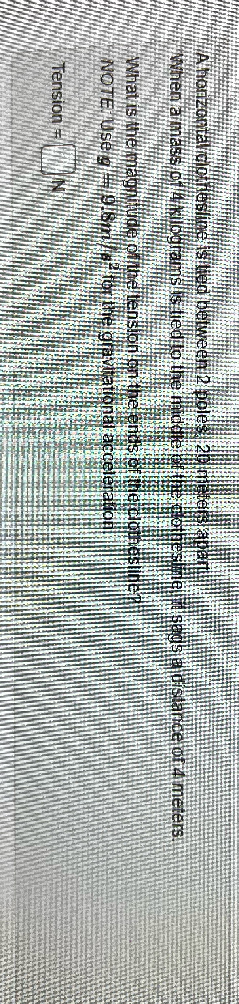 How would I solve this? A horizontal clothesline