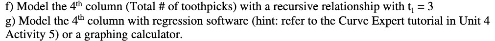 f) Model the 4th column (Total # of toothpicks)