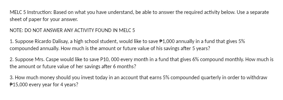 MELC 5 Instruction: Based on what you have