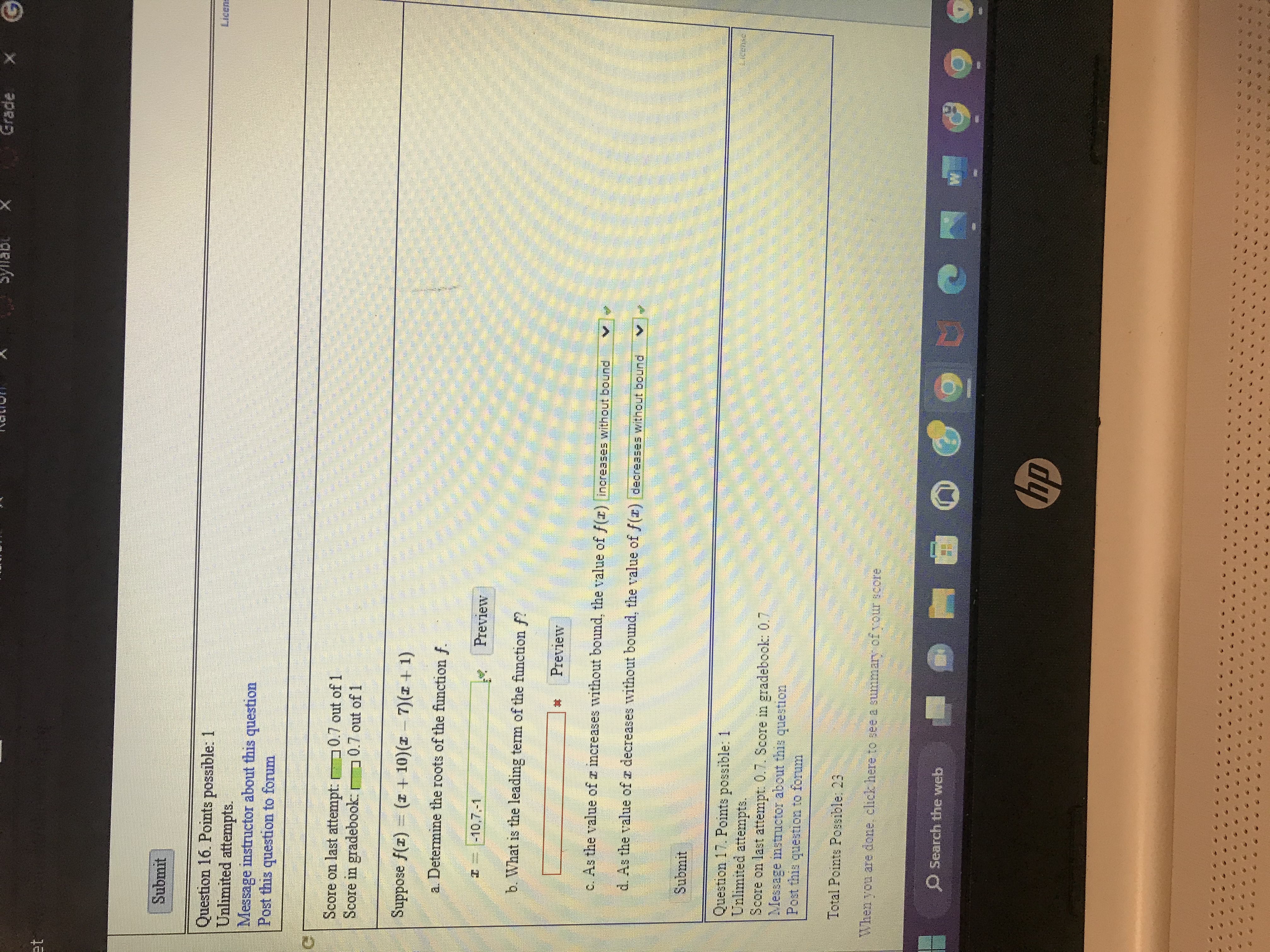 Grade Submit Question 16. Points possible: 1