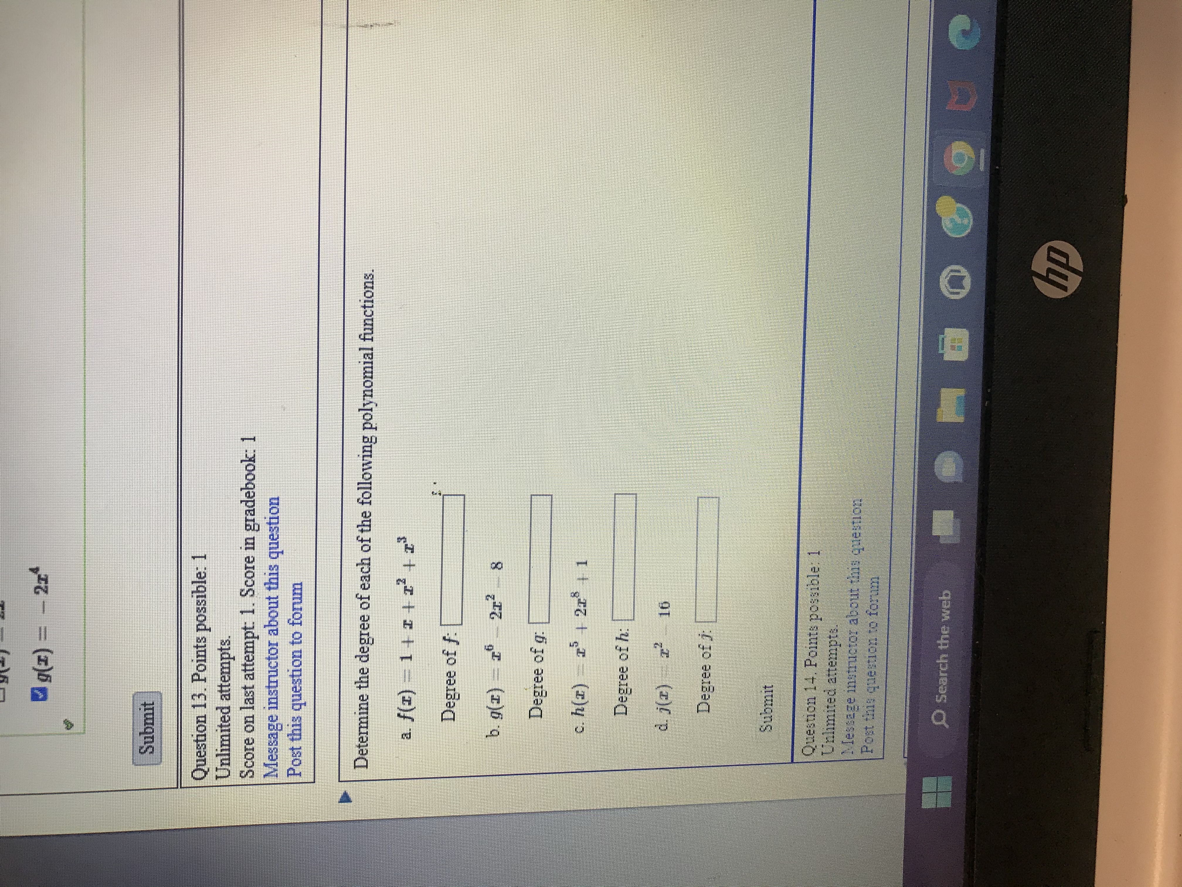 Grade Submit Question 16. Points possible: 1