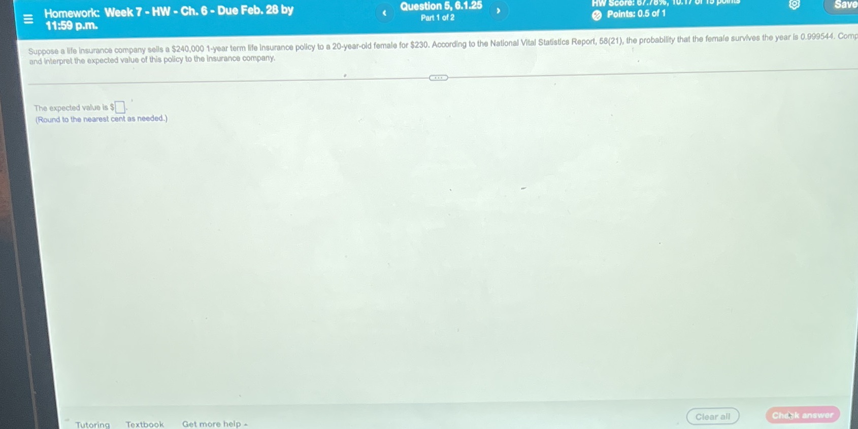 E Homework: Week 7 - HW - Ch. 6 - Due Feb. 28 by