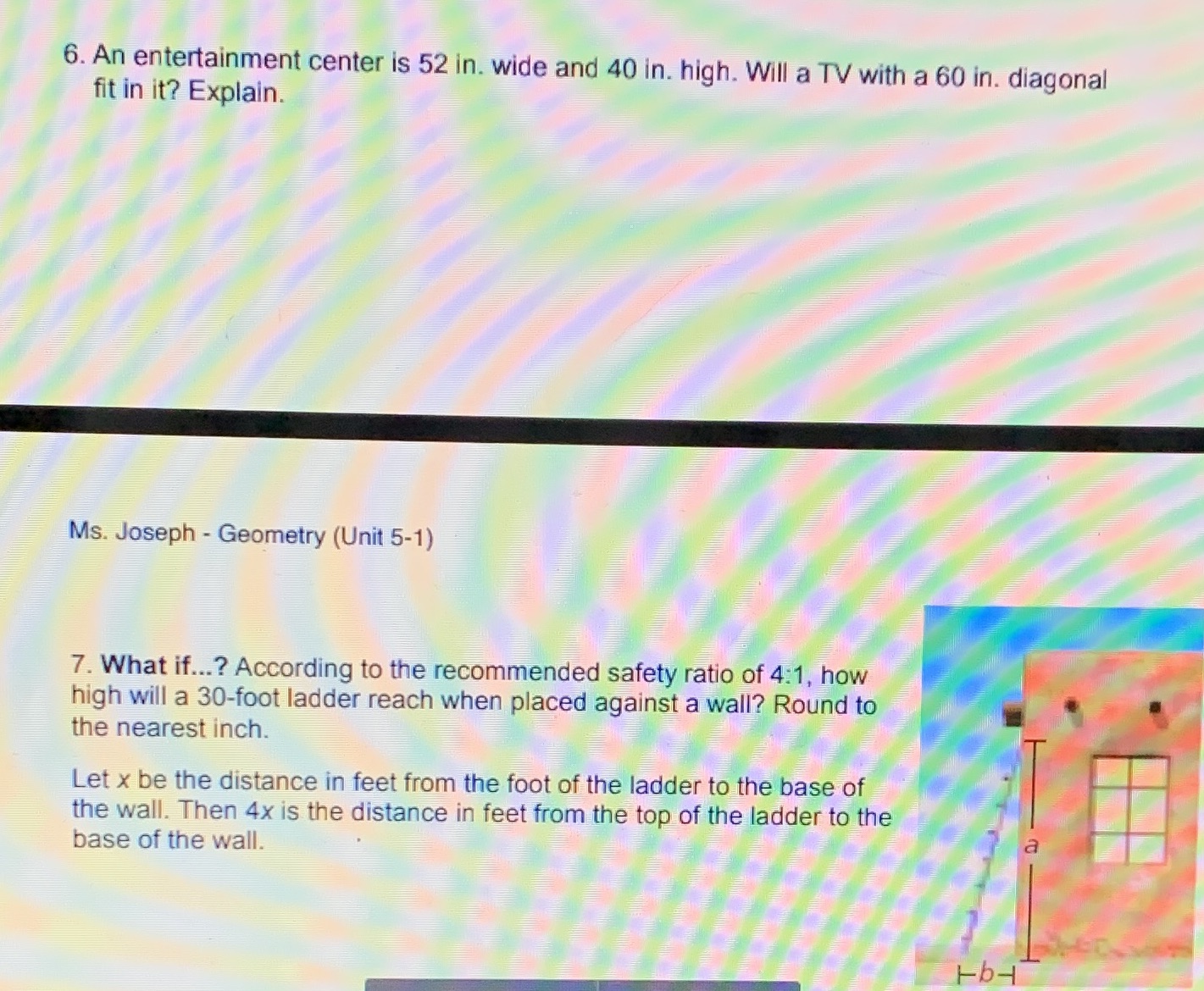 6. An entertainment center is 52 in. wide and 40