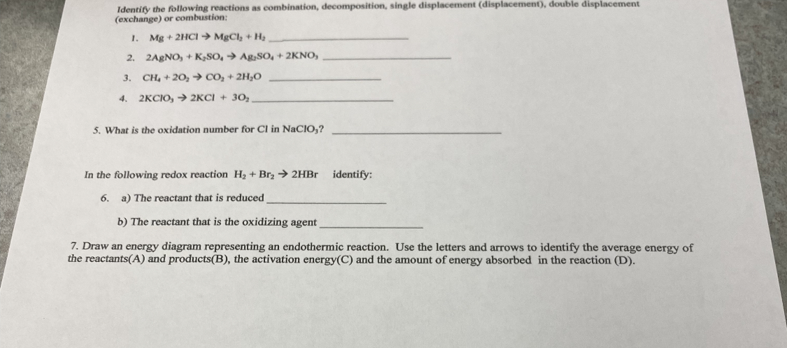 Identify the following reactions as combination,