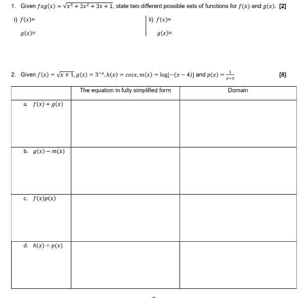 1. Given fog(x) = vx3 + 3x2 + 3x + 1, state two