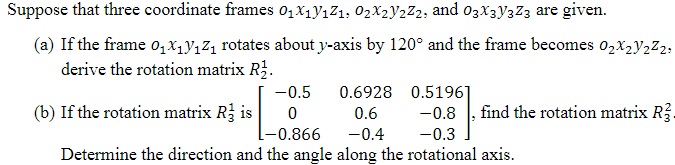 Suppose that three coordinate frames 01X1)1Z1;