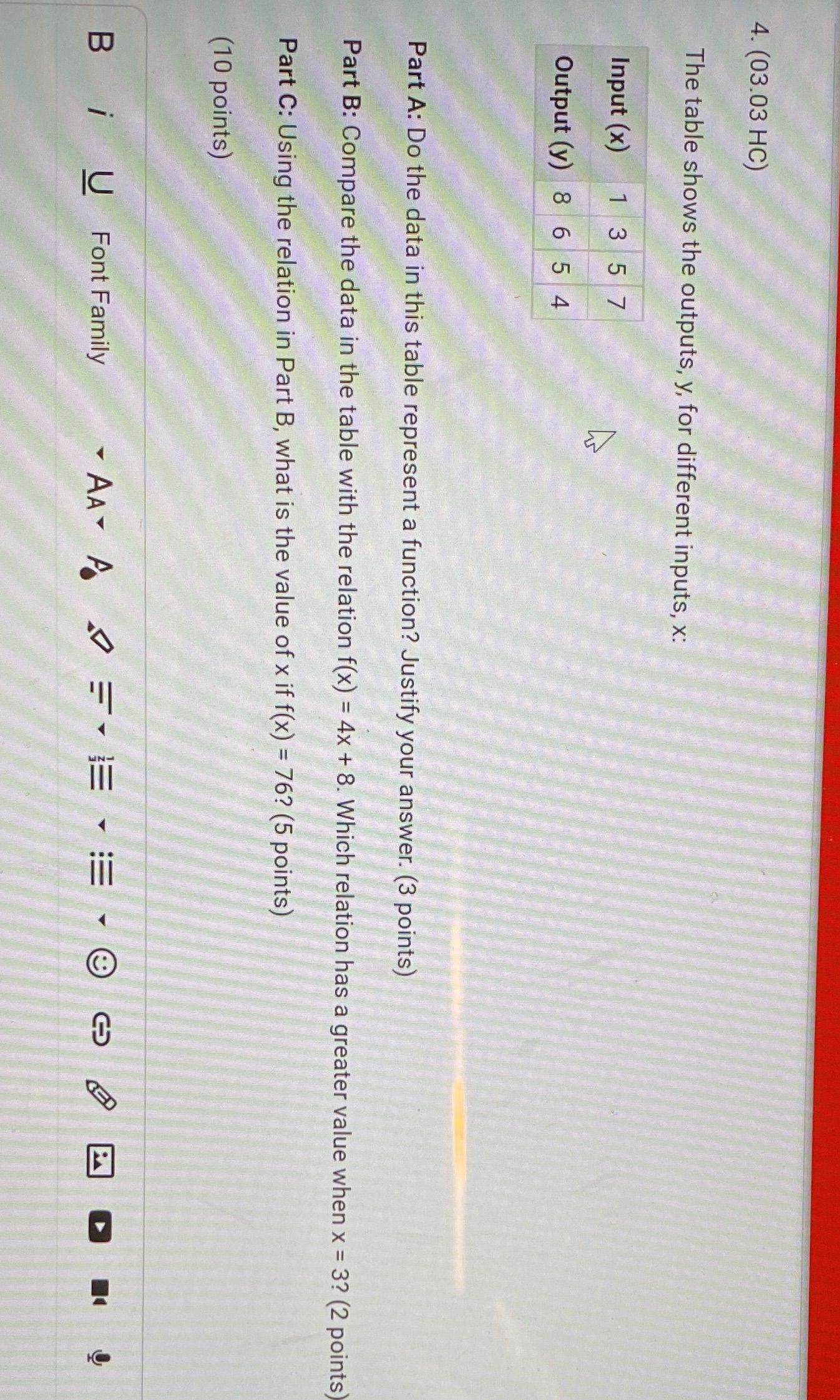 Please Answer part A B C 4. (03.03 HC) The table