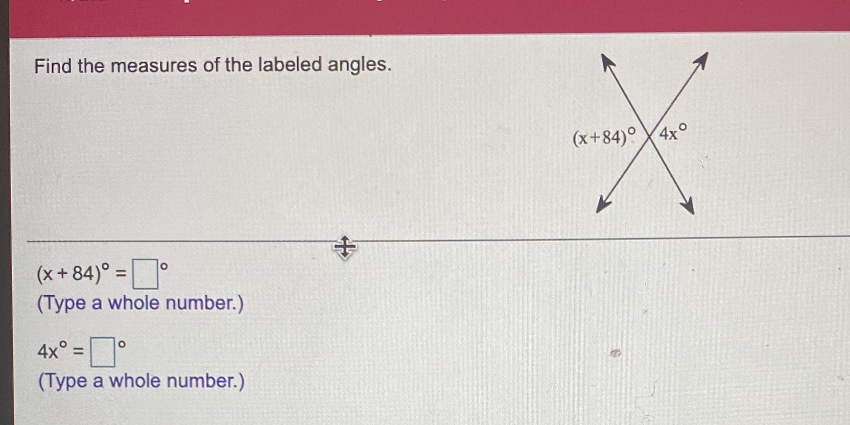 Find the measures of the labeled angles. ( x+84)0