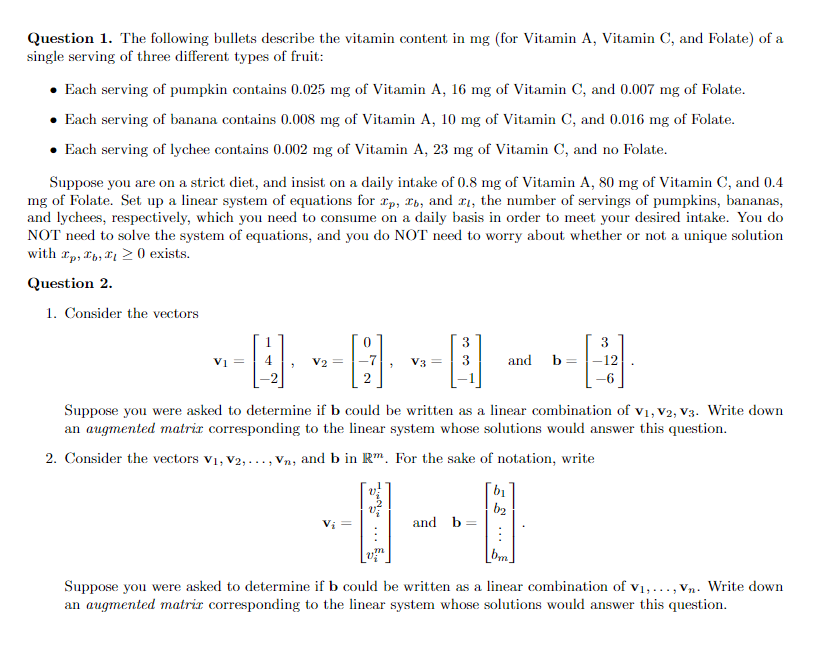 Question 1. The following bullets describe the