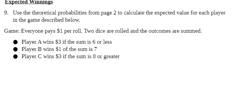 Expected Winnings 9. Use the theoretical
