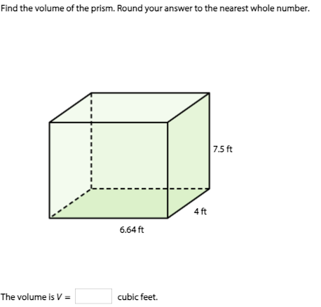 Find the volume of the prism. Round your answer