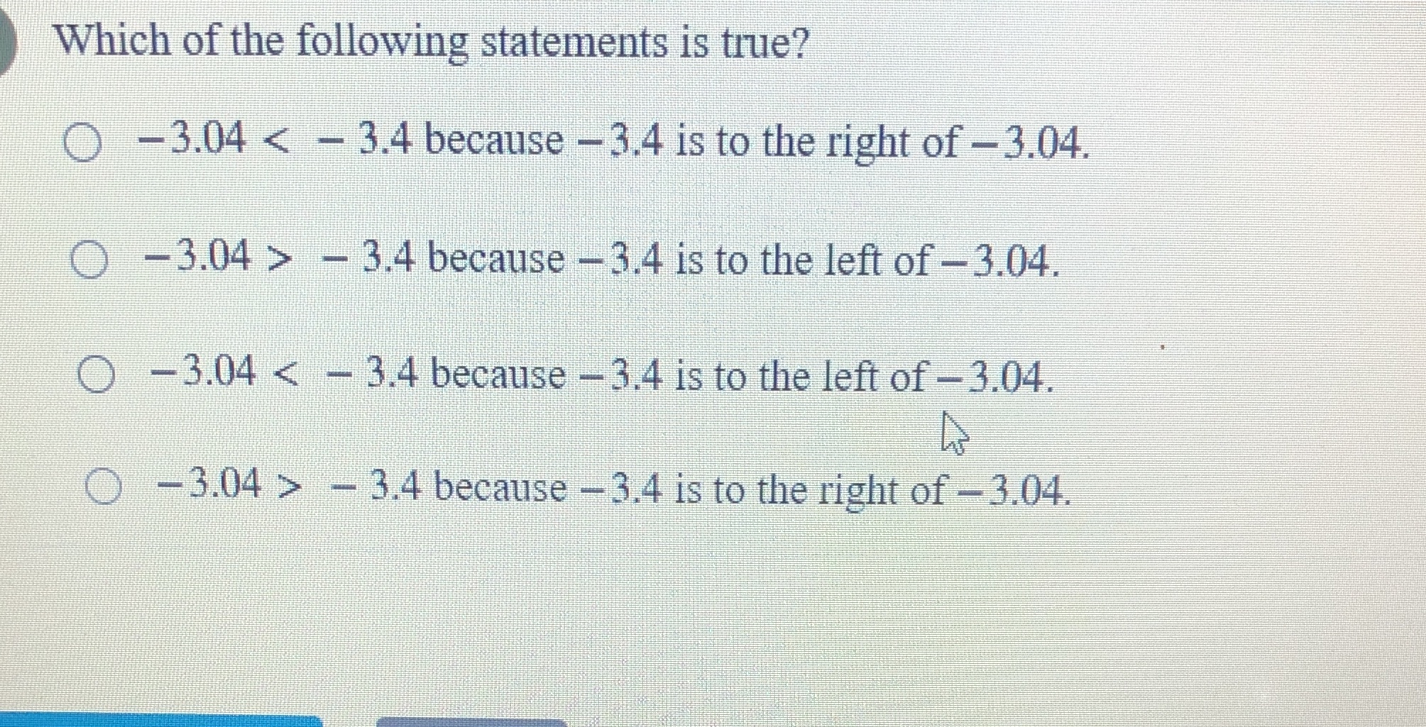 Which of the following statements is true? -3.04