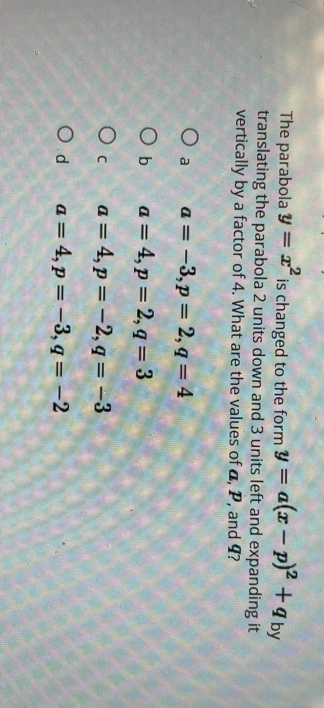 The parabola y = is changed to the form y = a(I -