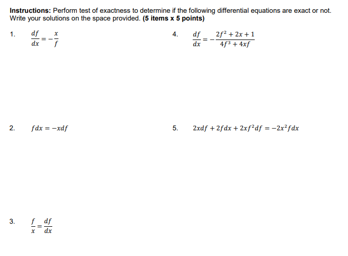 Instructions: Perform test of exactness to
