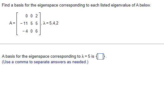 Find a basis for the eigenspace corresponding to
