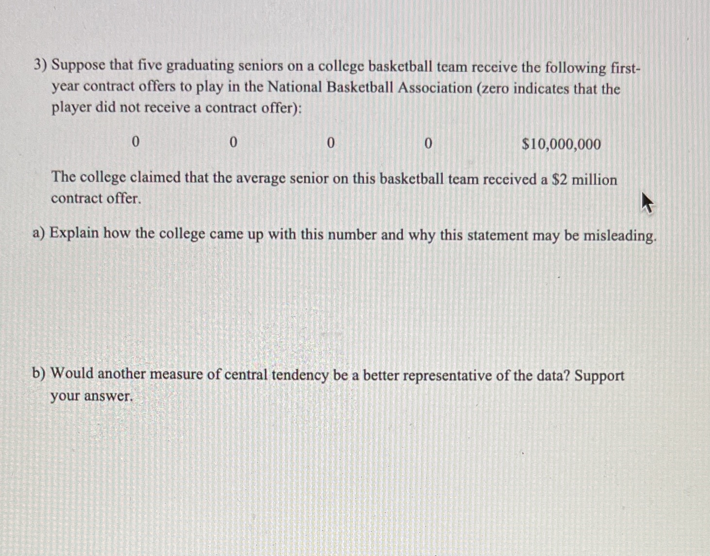 3) Suppose that five graduating seniors on a