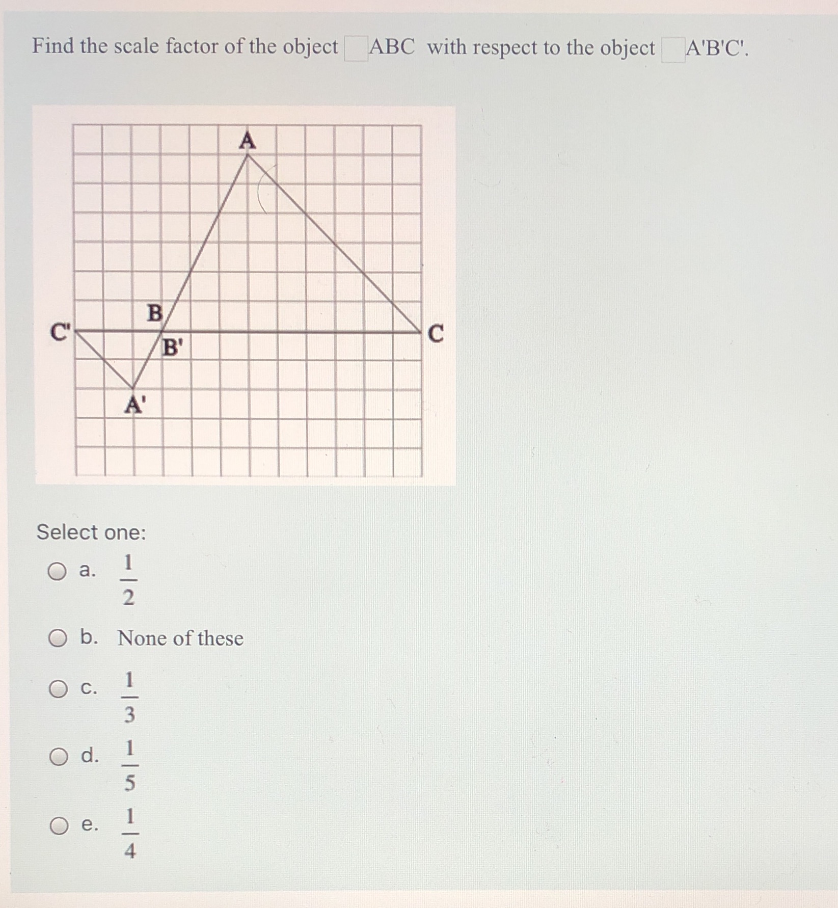 I need help with this question Find the scale