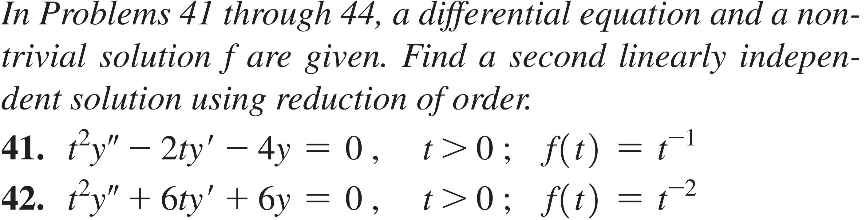 In Problems 41 through 44, a differential