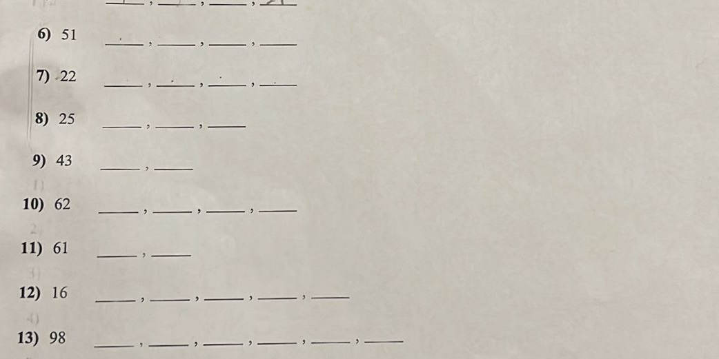 6) 51 7) 22 8) 25 9) 43 10) 62 11) 61 12) 16 13)
