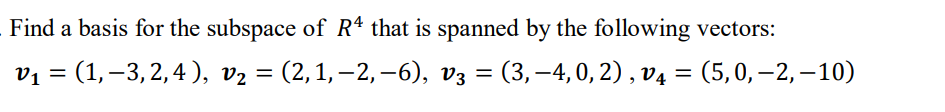 Please Solve this question: Find a basis for the