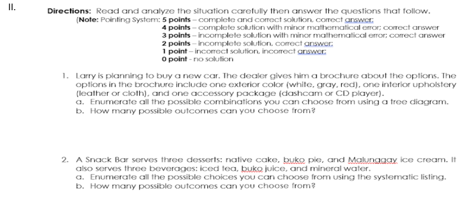 I. 1. You toss a coin once. The possible results