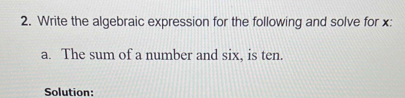 2. Write the algebraic expression for the