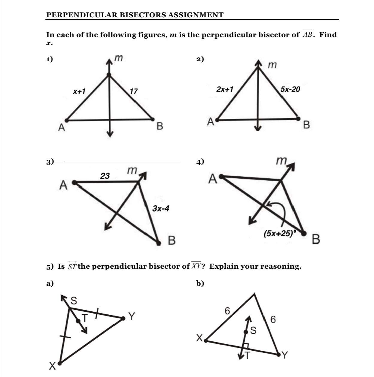 PERPENDICULAR BISECTORS ASSIGNMENT r. In each of