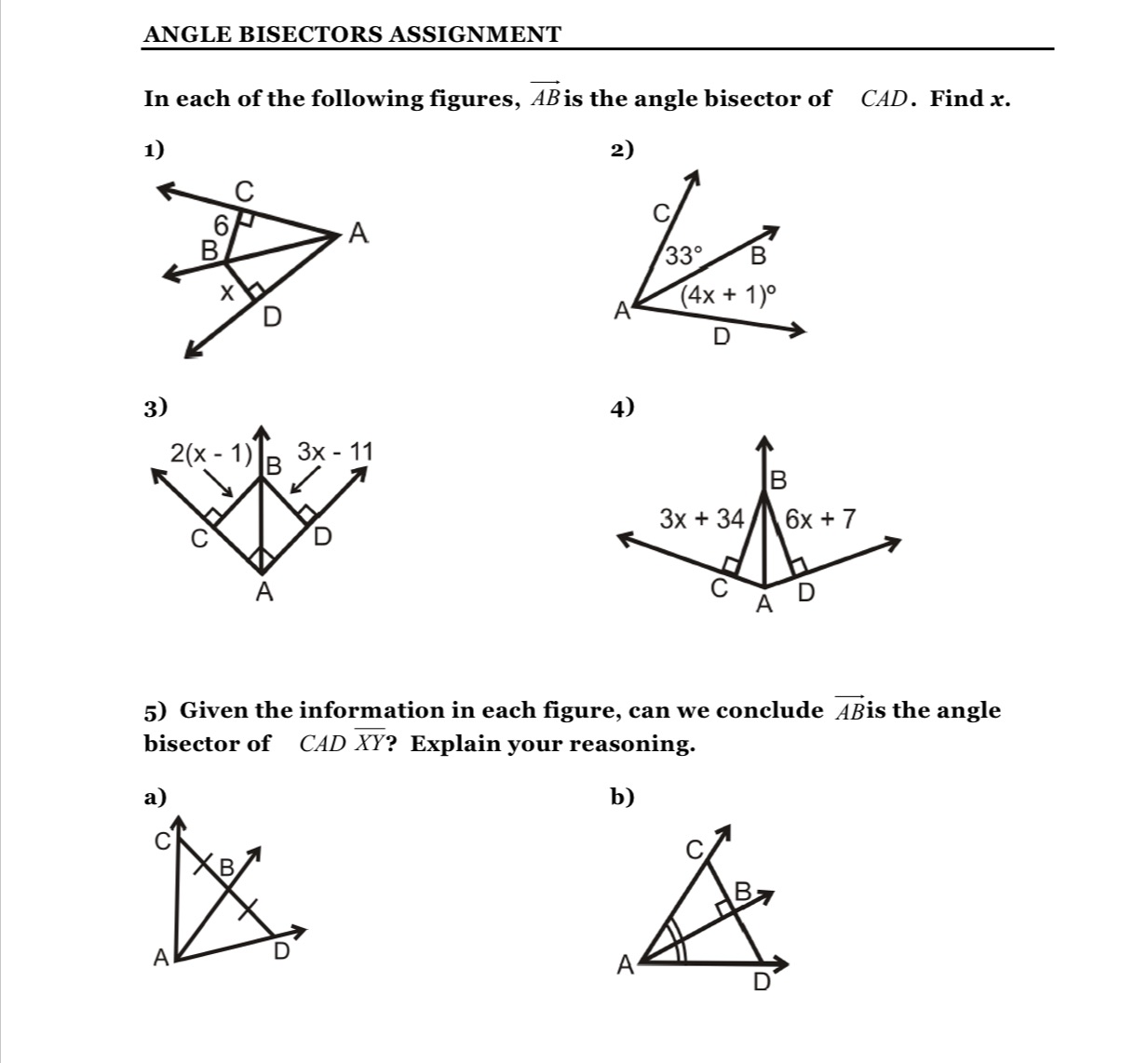 ANGLE BISECTORS ASSIGNMENT In each of the