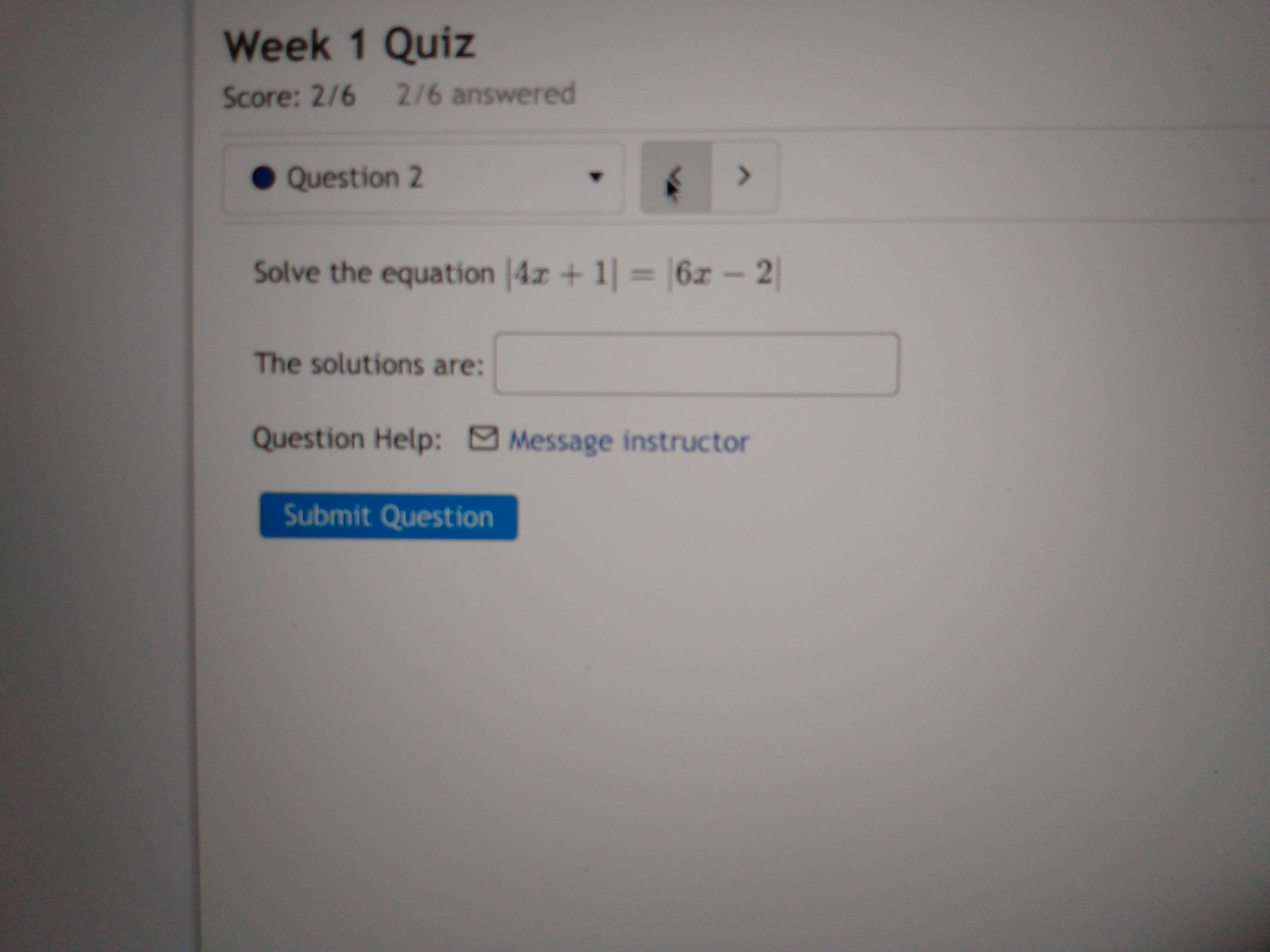 Week 1 Quiz Score: 2/6 2/6 answered . Question 2