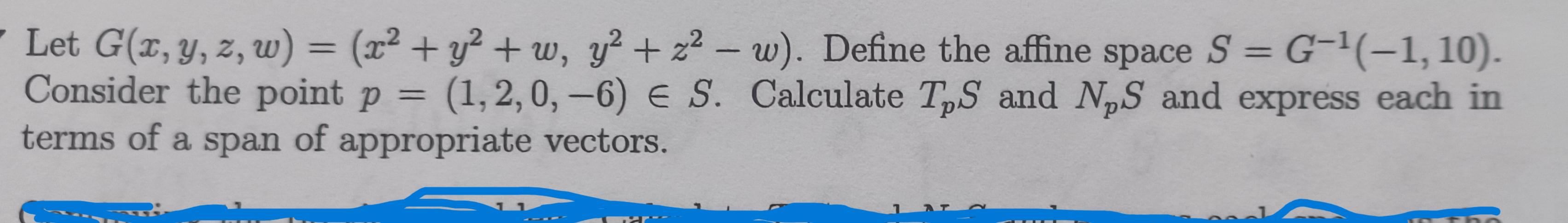Let G(x, y, z, w) = (x2 + 2 + w, y2 + z2 - w).