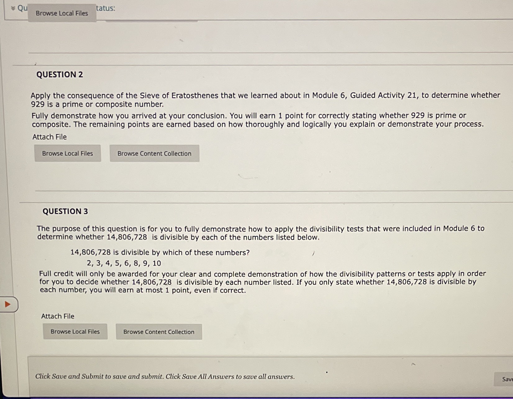 * Qu tatus: Browse Local Files QUESTION 2 Apply