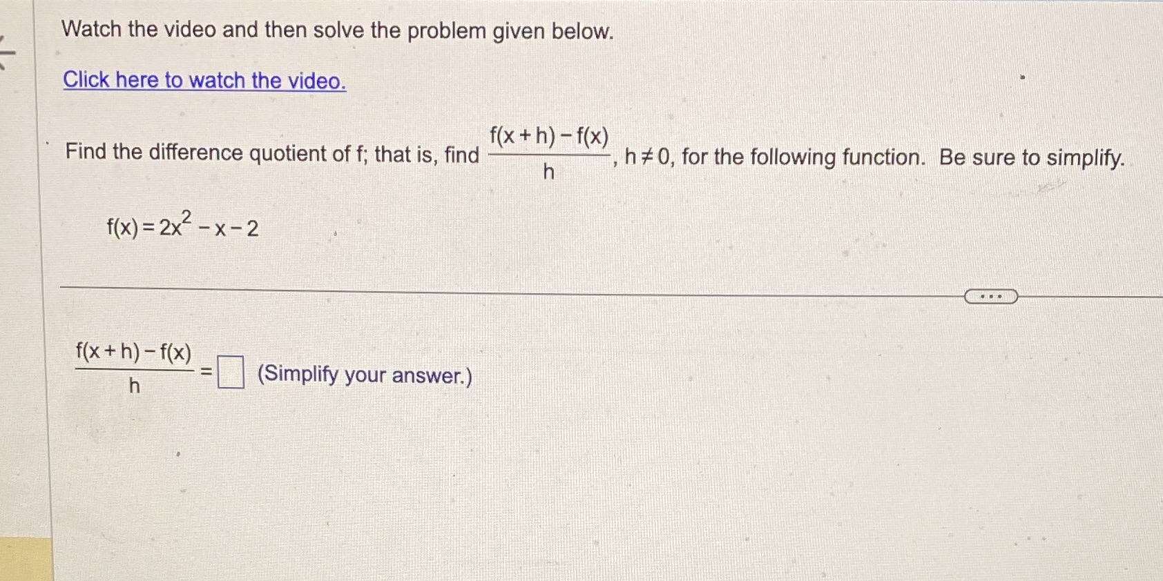 Watch the video and then solve the problem given