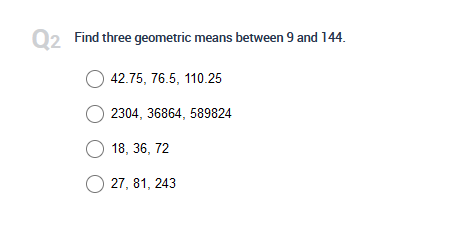 Q1 Find the next two terms in the geometric