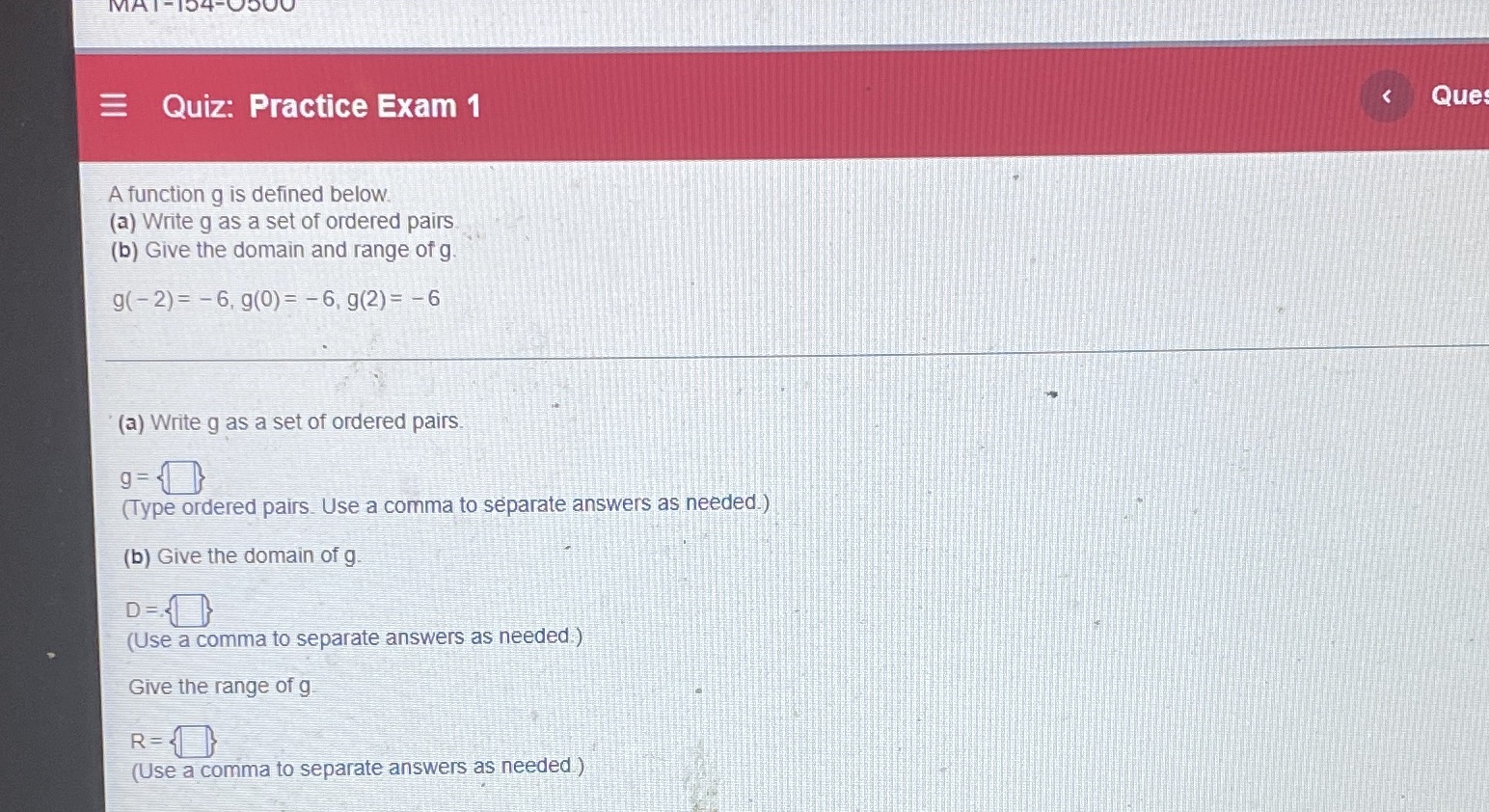 MAI =Quiz: Practice Exam 1 < Que A function g is