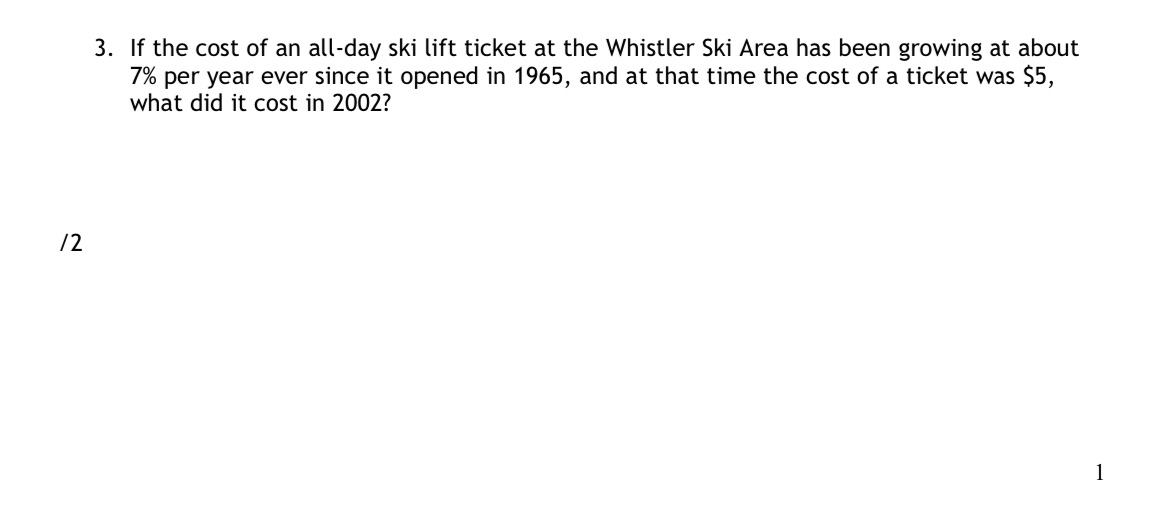 Please answer I2 3. If the cost of an all-day ski