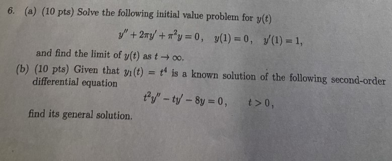 6. (a) (10 pts) Solve the following initial value