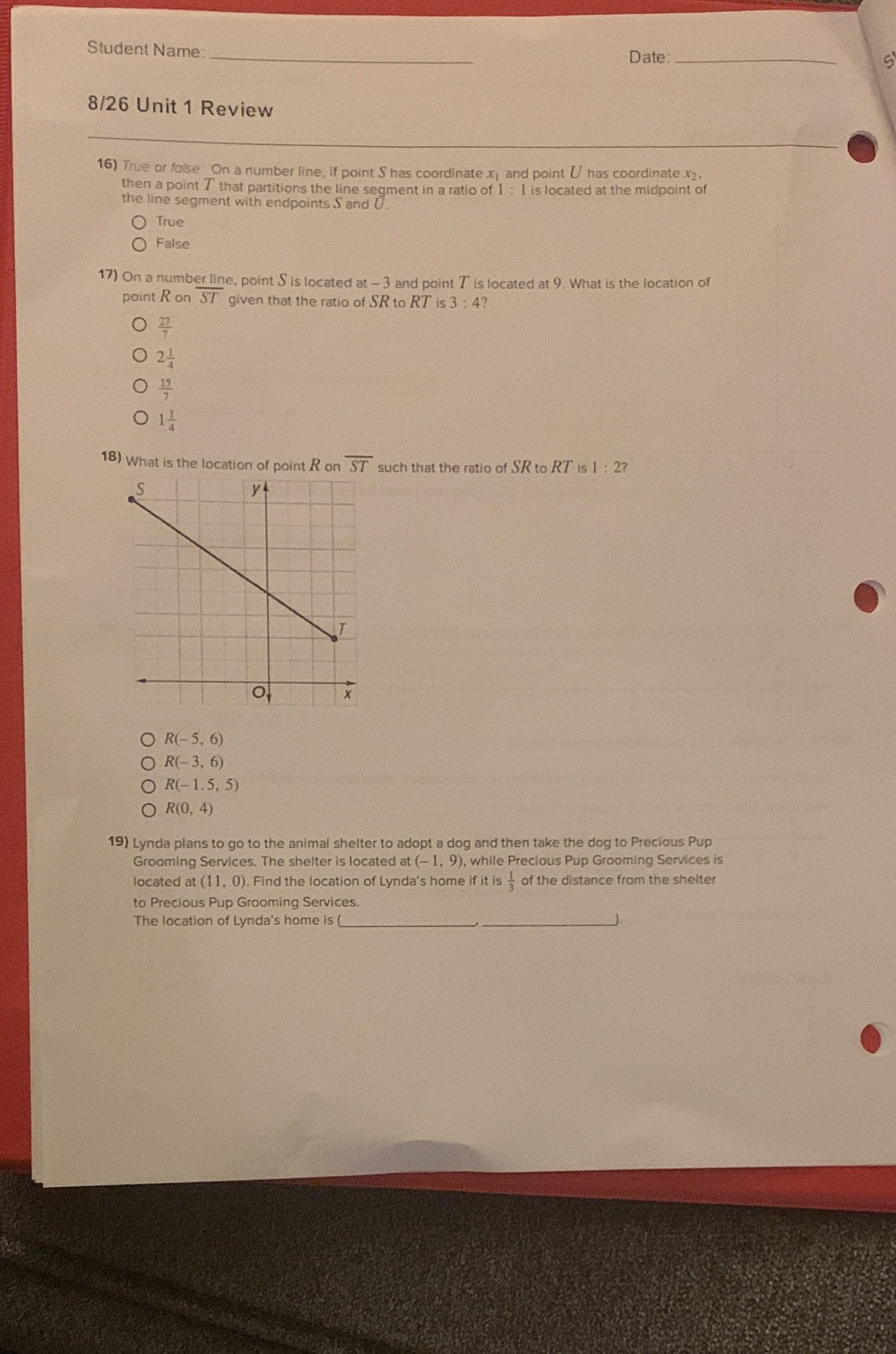 Student Name: Date 8/26 Unit 1 Review 16) True or